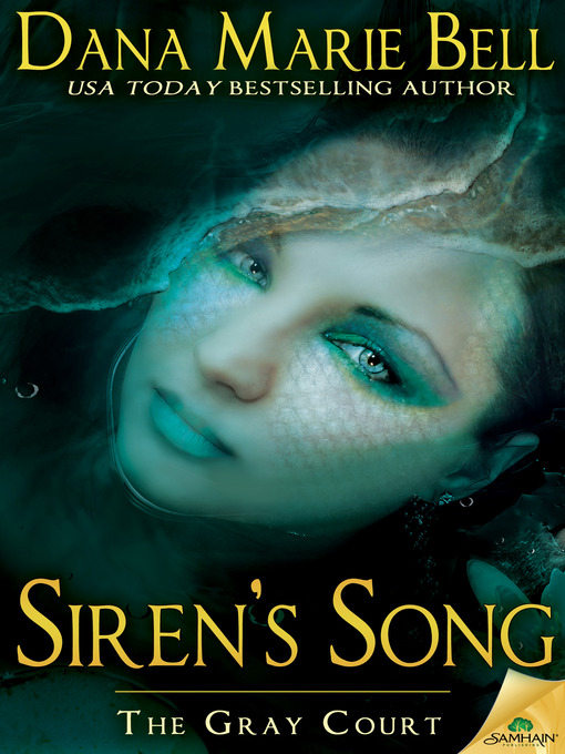 Title details for Siren's Song by Dana Marie Bell - Available